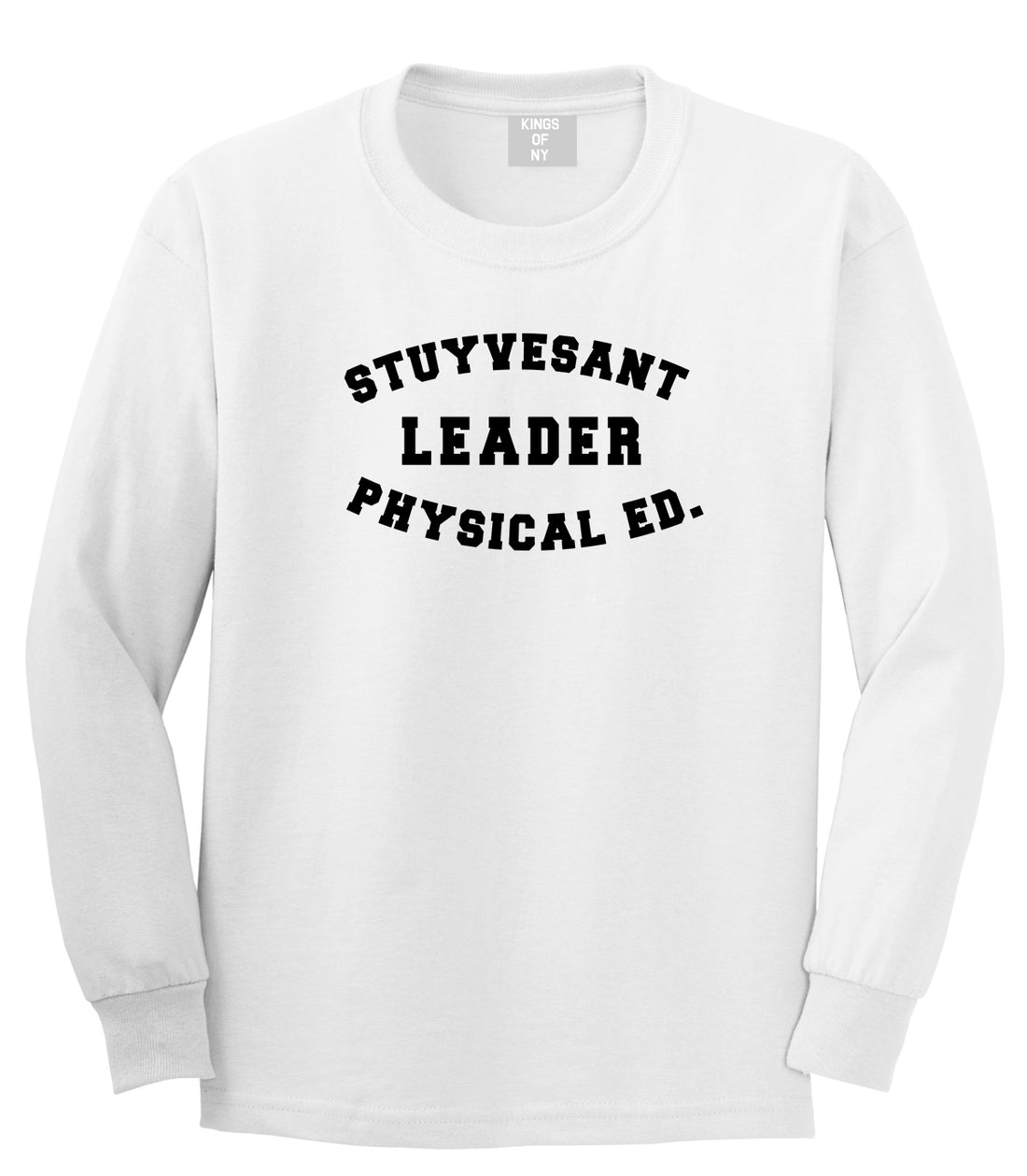 Stuyvesant Leader Physical Ed Mens Long Sleeve T-Shirt White