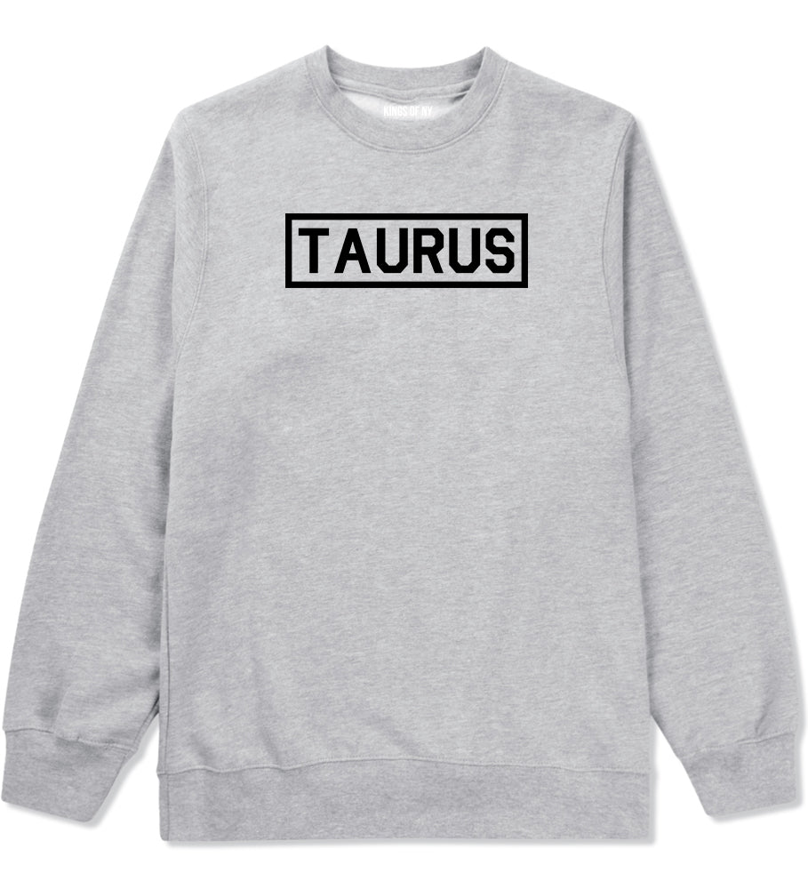 Taurus Horoscope Sign Mens Grey Crewneck Sweatshirt by KINGS OF NY