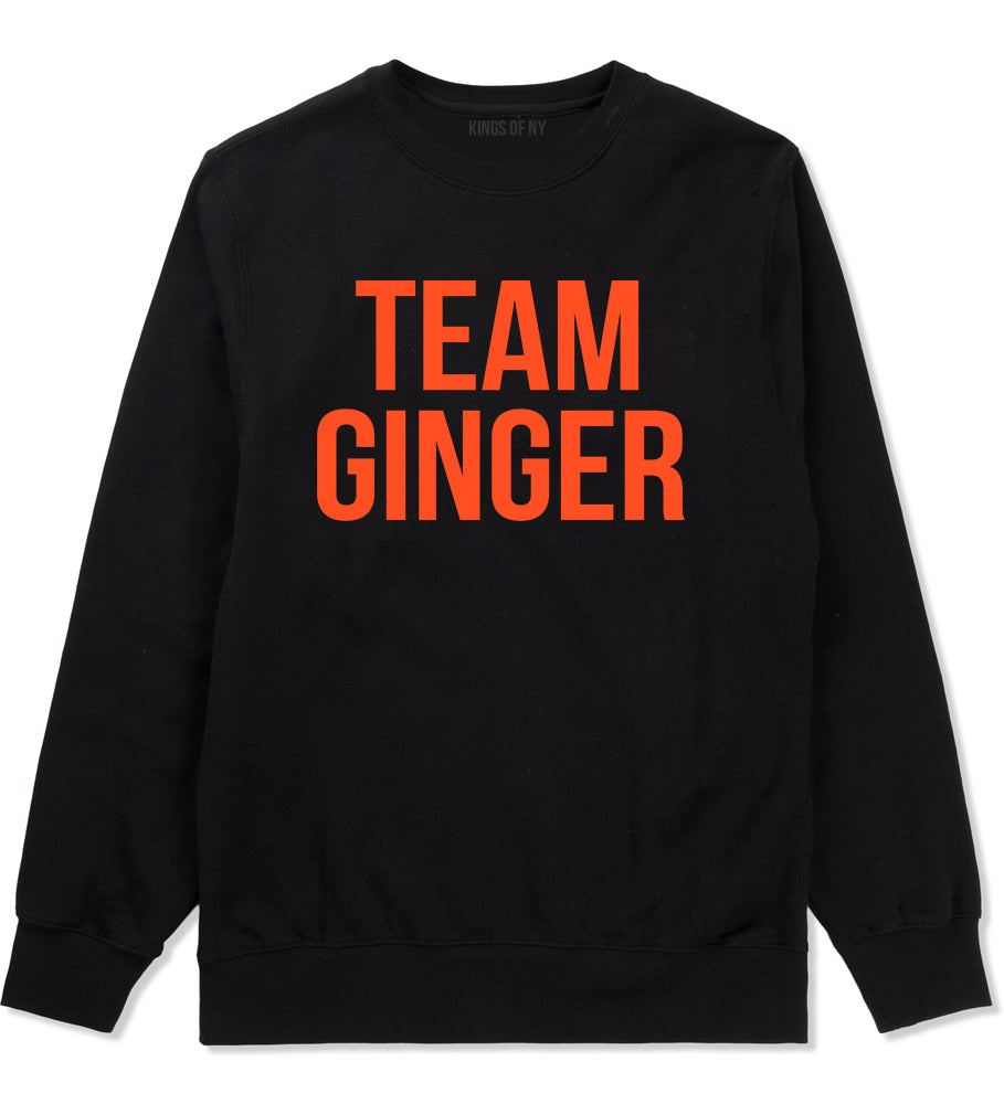 Team Ginger Funny St Patricks Day Irish Mens Crewneck Sweatshirt Black