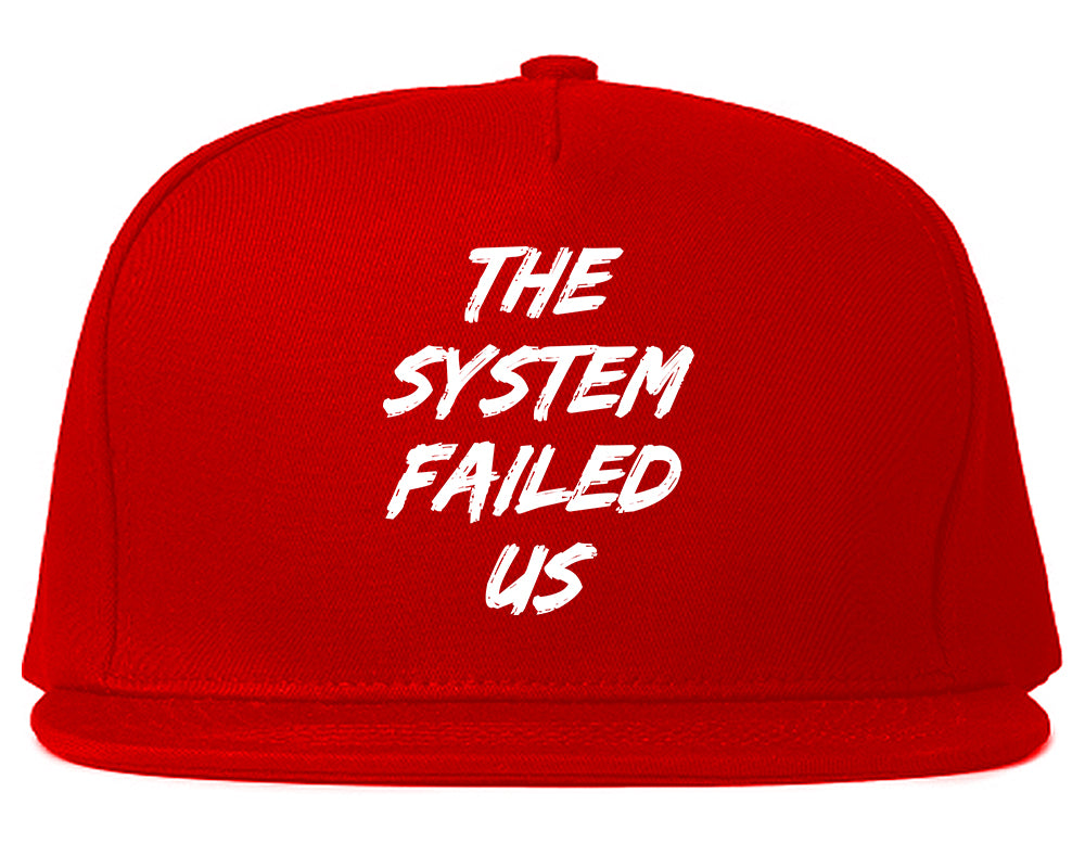 The System Failed Us Mens Snapback Hat Red