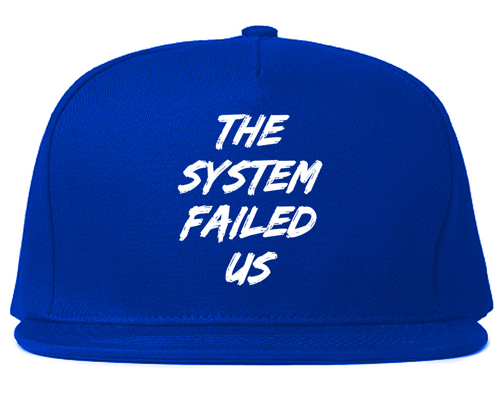 The System Failed Us Mens Snapback Hat Royal Blue