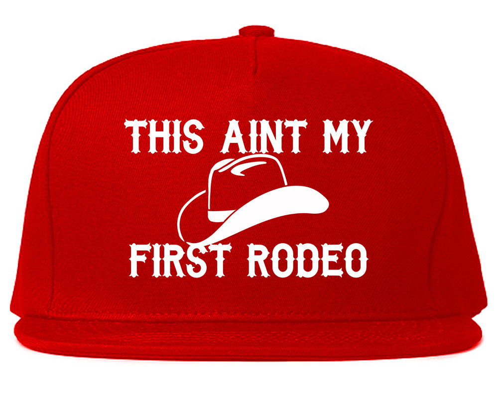 This Aint My First Rodeo Country Mens Snapback Hat Red