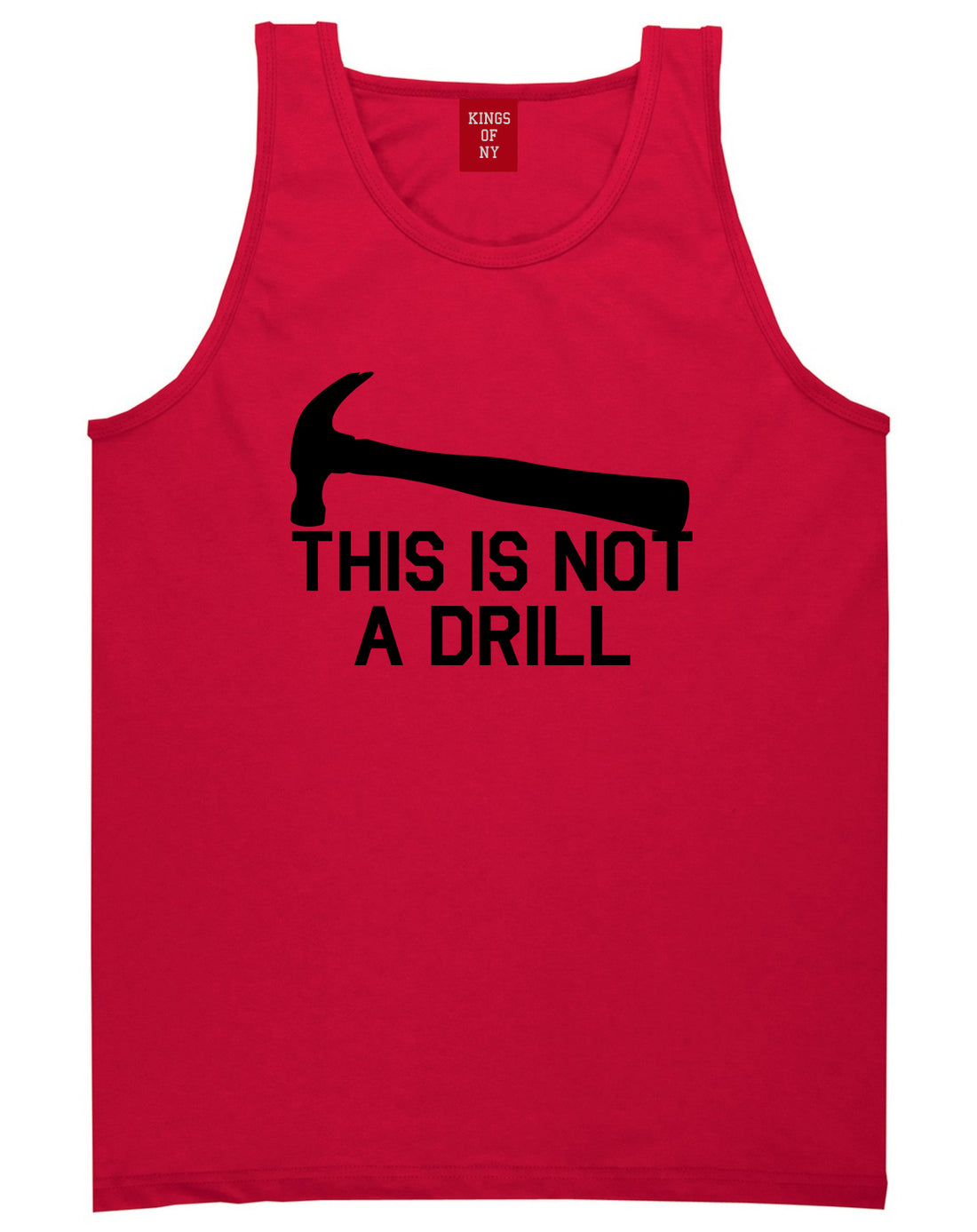 This Is Not A Drill Funny Construction Worker Mens Tank Top T-Shirt Red