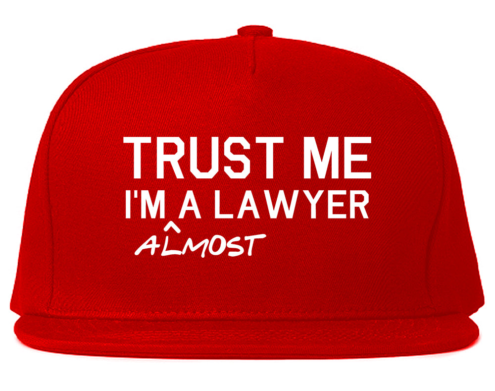 Trust Me Im Almost A Lawyer Law Student Mens Snapback Hat Red