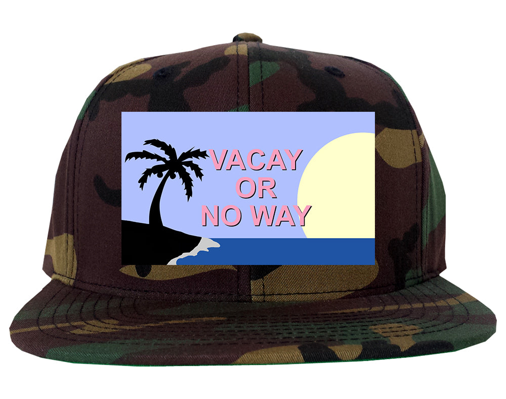 Vacay Or No Way Mens Snapback Hat Camo