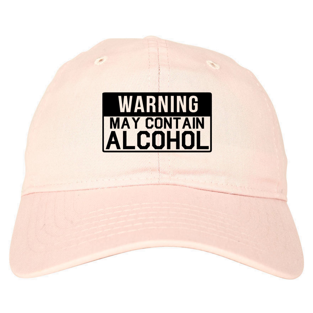 Warning May Contain Alcohol Dad Hat Baseball Cap Pink