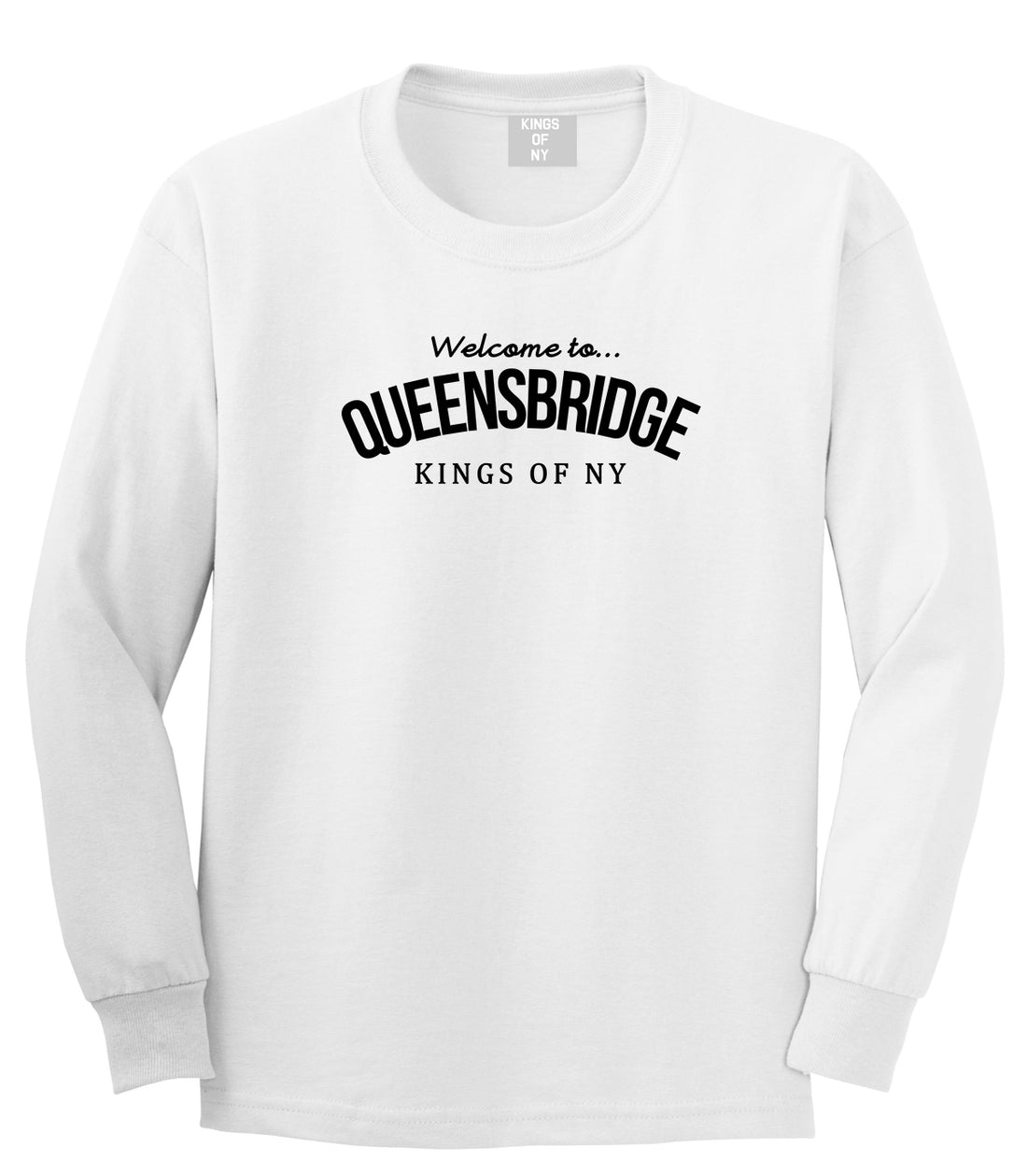 Welcome To Queensbridge Mens Long Sleeve T-Shirt White by Kings Of NY
