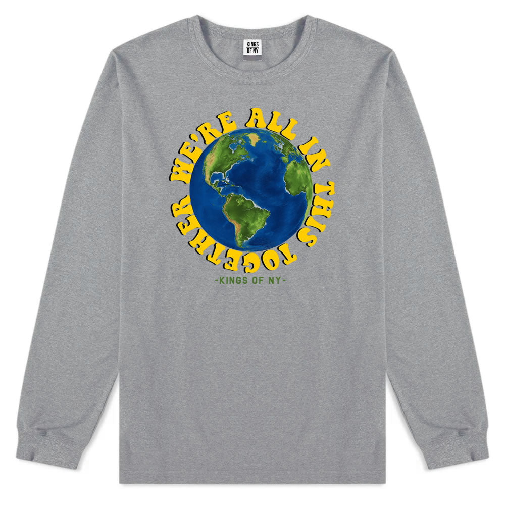 We're All In This Together Earth Mens Long Sleeve T-Shirt Grey