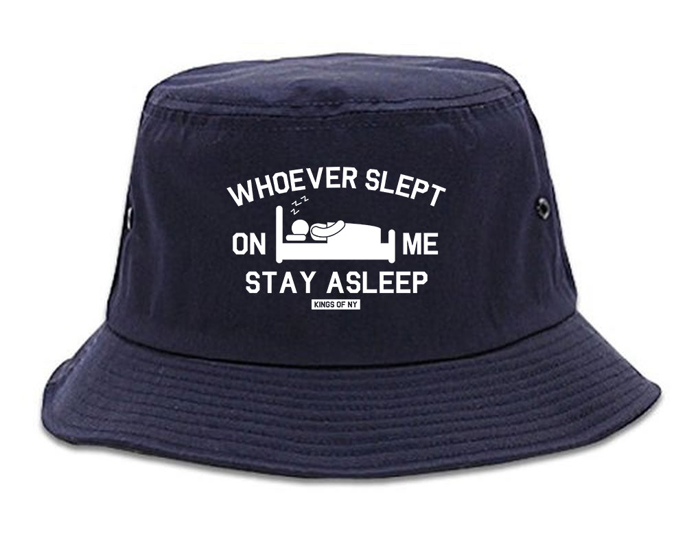 Whoever Slept On Me Stay Asleep Mens Bucket Hat Navy Blue