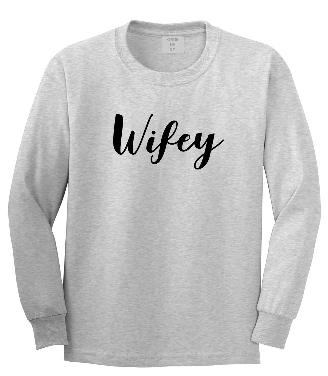 Wifey Script Grey Long Sleeve T-Shirt by Kings Of NY