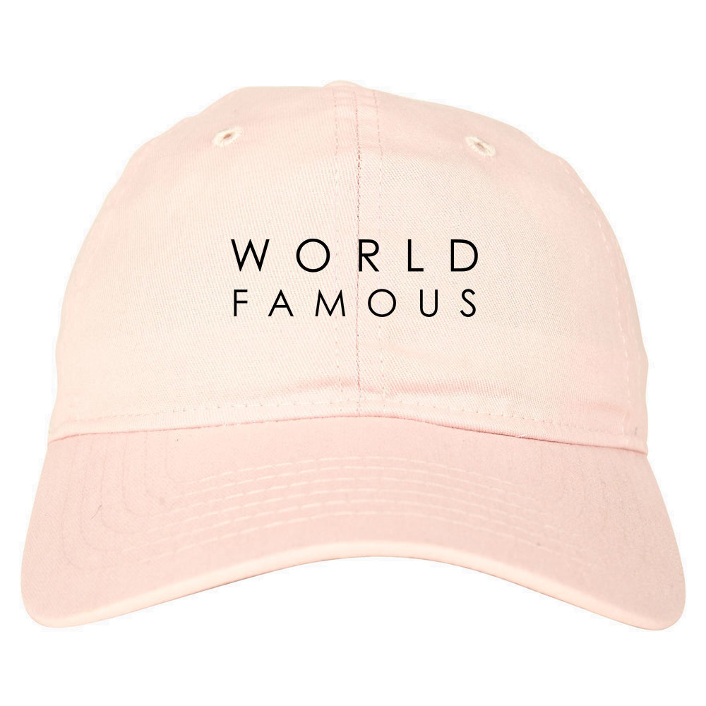 World_Famous Pink Dad Hat