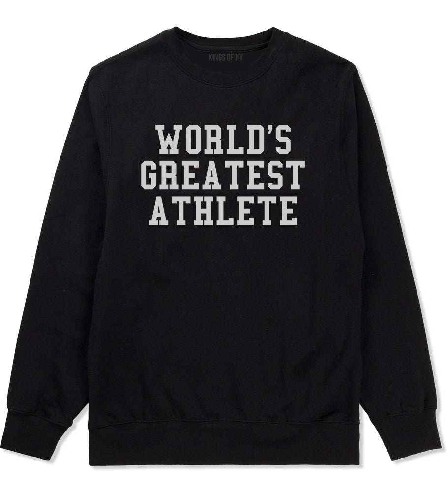 Worlds Greatest Athlete Funny Sports Mens Crewneck Sweatshirt Black