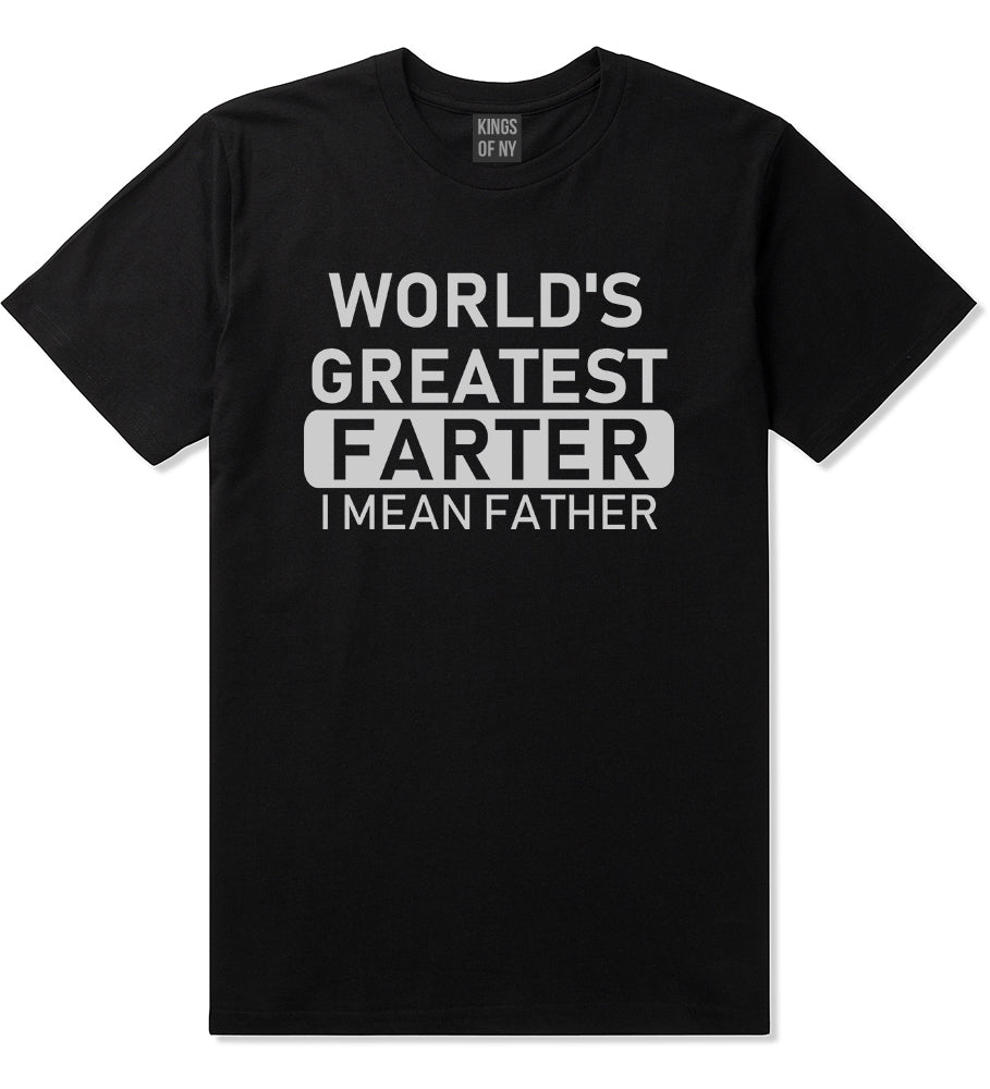 Worlds Greatest Farter Father Dad Day Mens T-Shirt Black