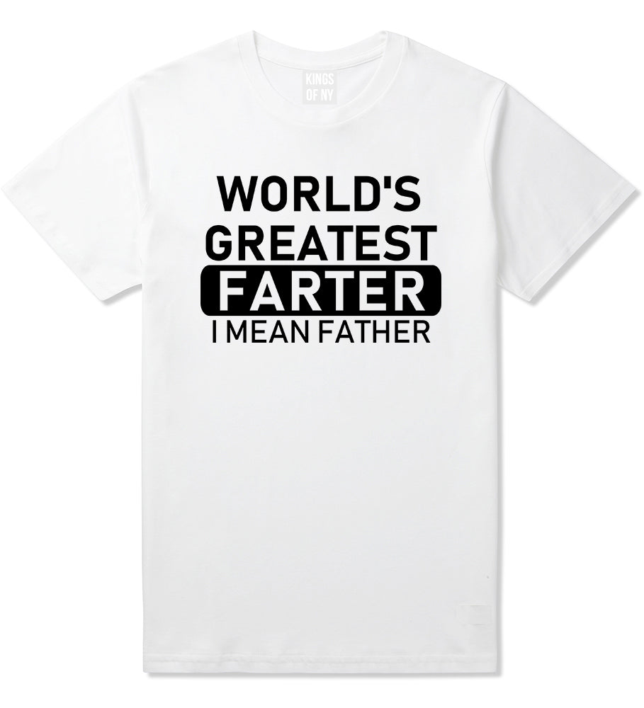 Worlds Greatest Farter Father Dad Day Mens T-Shirt White