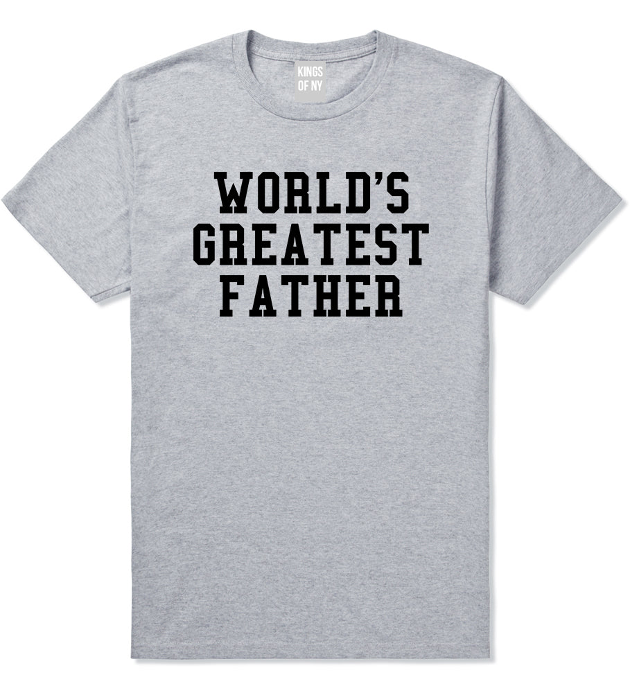 Worlds Greatest Father Dad Birthday Day Mens T-Shirt Grey