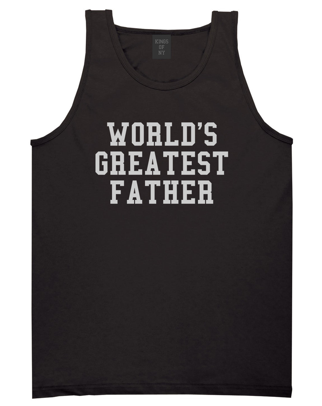 Worlds Greatest Father Dad Birthday Day Mens Tank Top T-Shirt Black