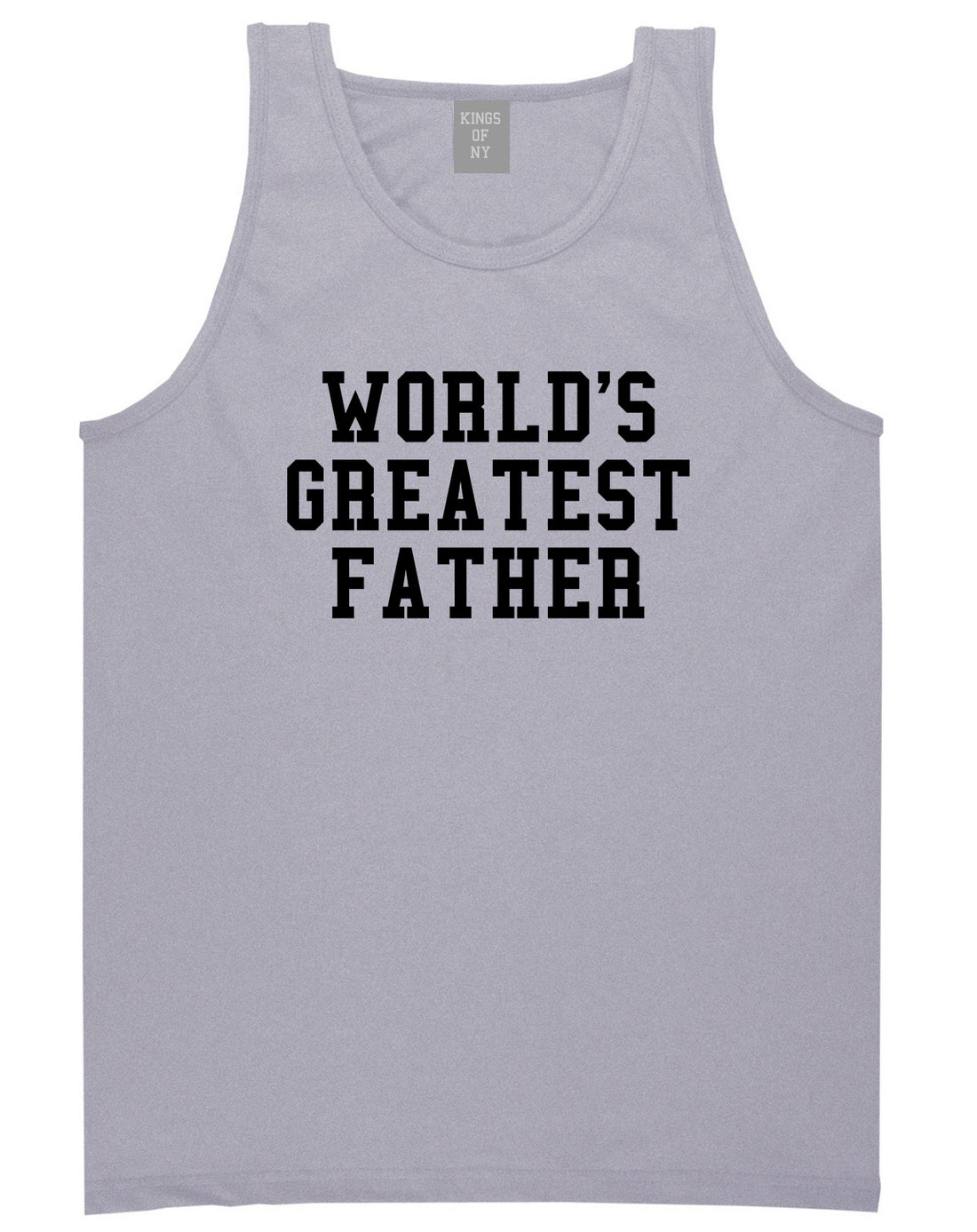 Worlds Greatest Father Dad Birthday Day Mens Tank Top T-Shirt Grey