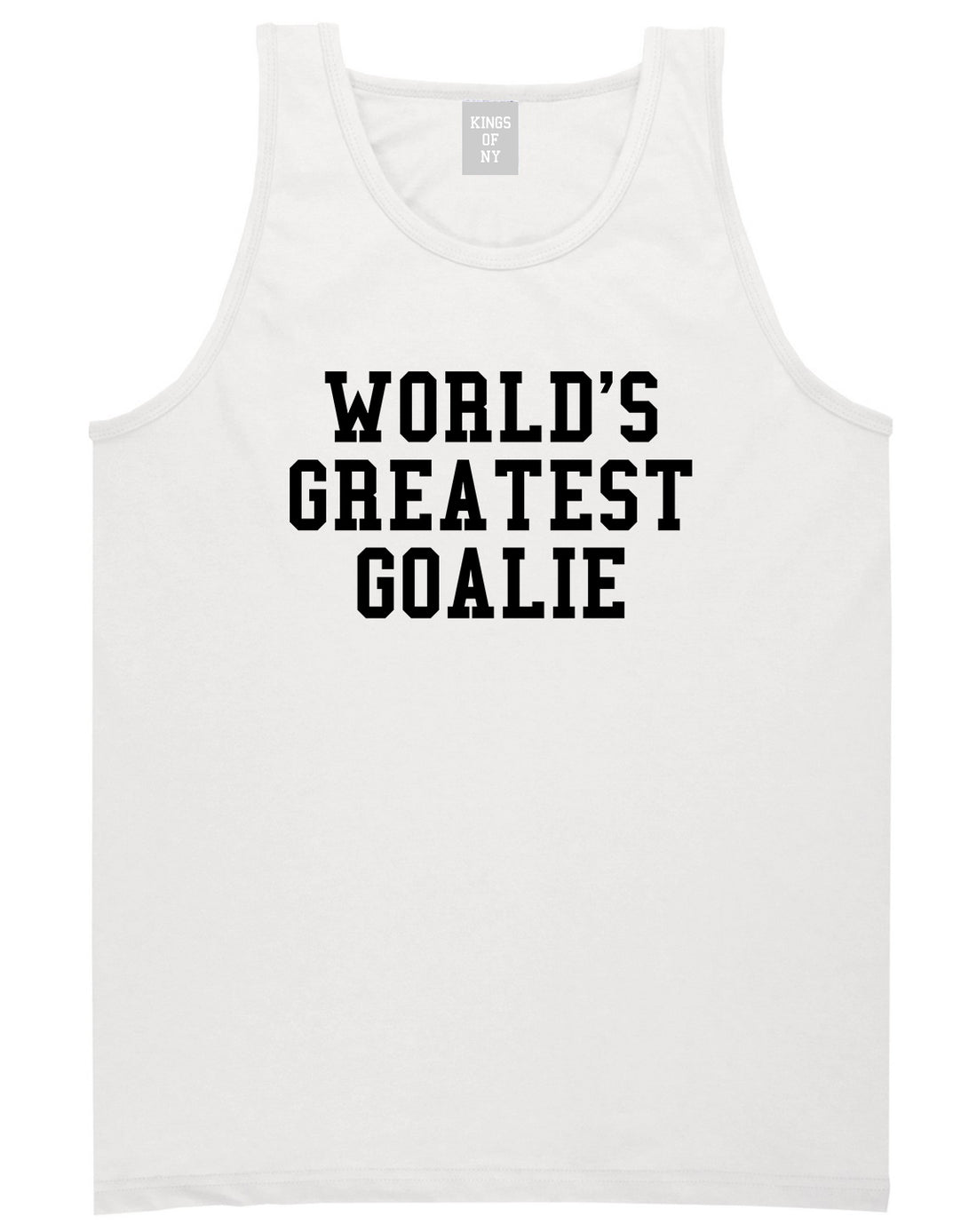 Worlds Greatest Goalie Hockey Mens Tank Top T-Shirt White