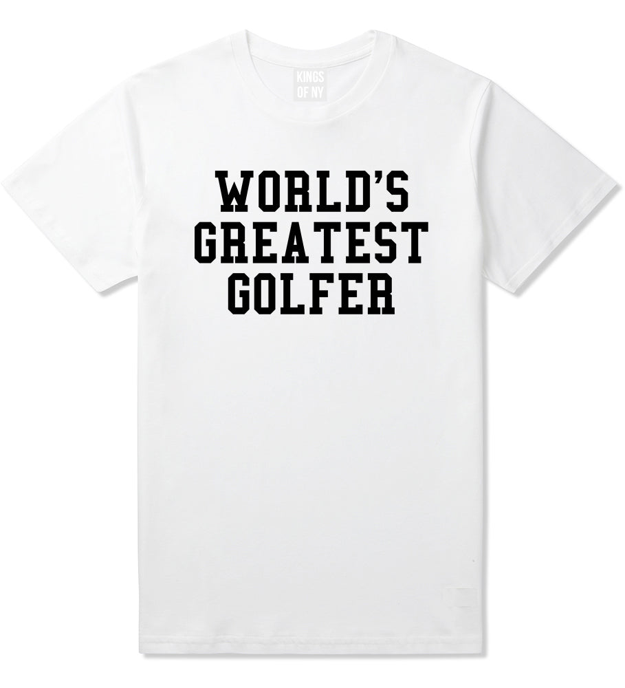 Worlds Greatest Golfer Funny Golf Mens T-Shirt White