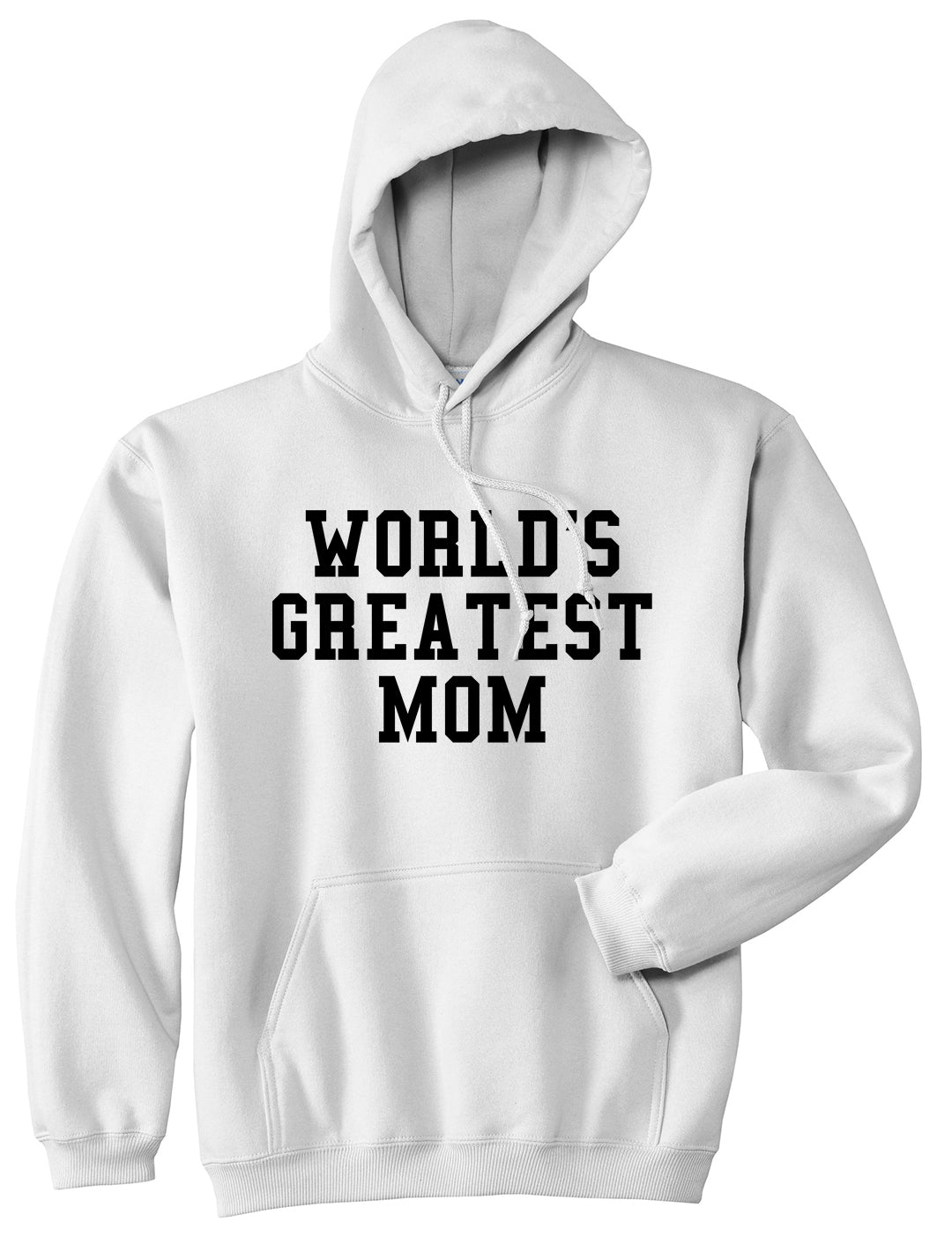 Worlds Greatest Mom Mothers Day Mens Pullover Hoodie White