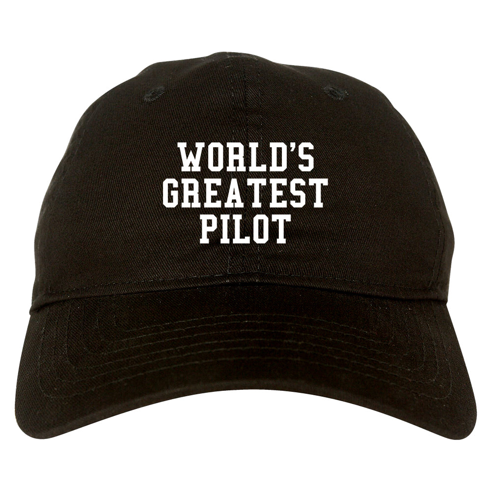 Worlds Greatest Pilot Mens Dad Hat Black