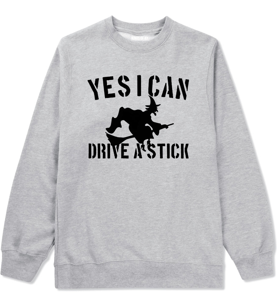 Yes I Can Drive A Stick Witch Mens Crewneck Sweatshirt Grey