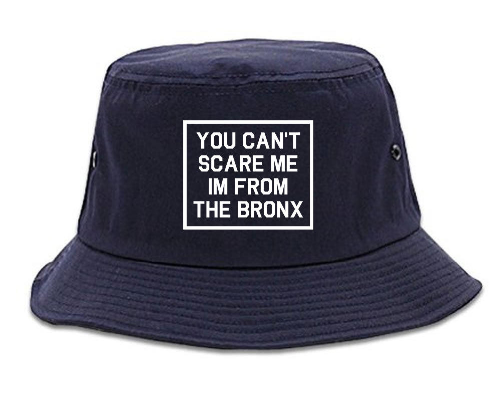 You Cant Scare Me Im From The Bronx Mens Bucket Hat Navy Blue