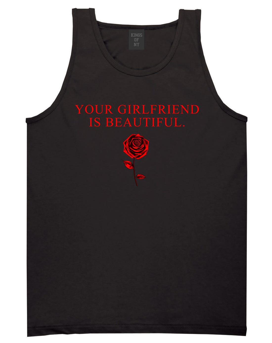 Your Girlfriend Is Beautiful Rose Mens Tank Top Shirt Black