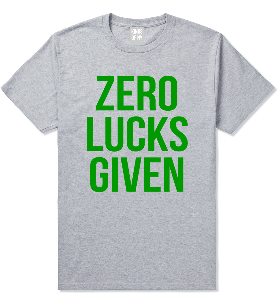 Zero Lucks Given Funny St Patricks Day Mens T-Shirt Grey