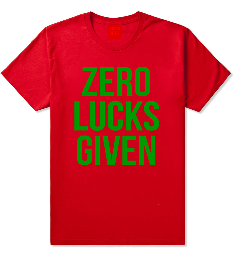 Zero Lucks Given Funny St Patricks Day Mens T-Shirt Red