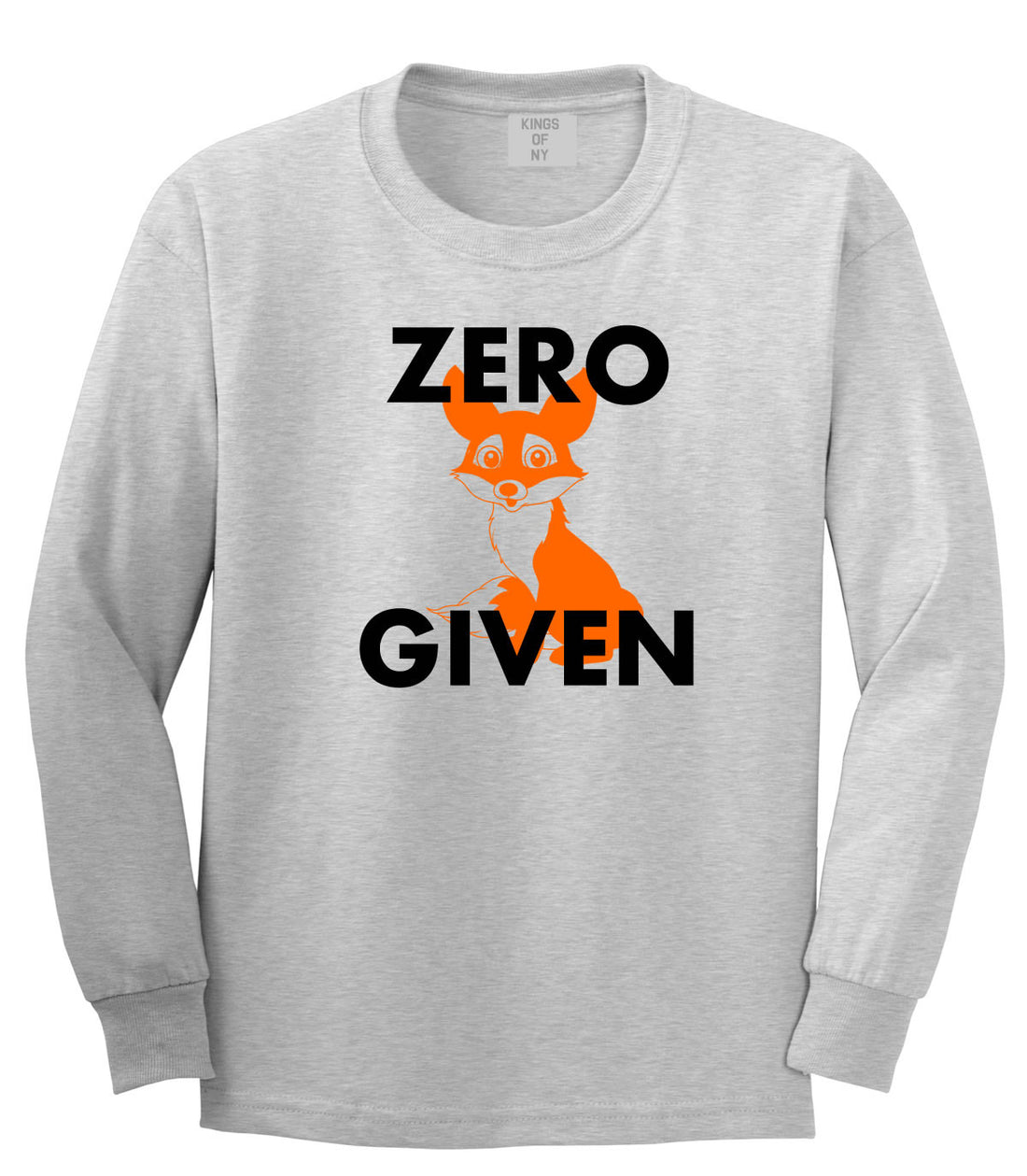 Zero Fox Given Funny Long Sleeve T-Shirt