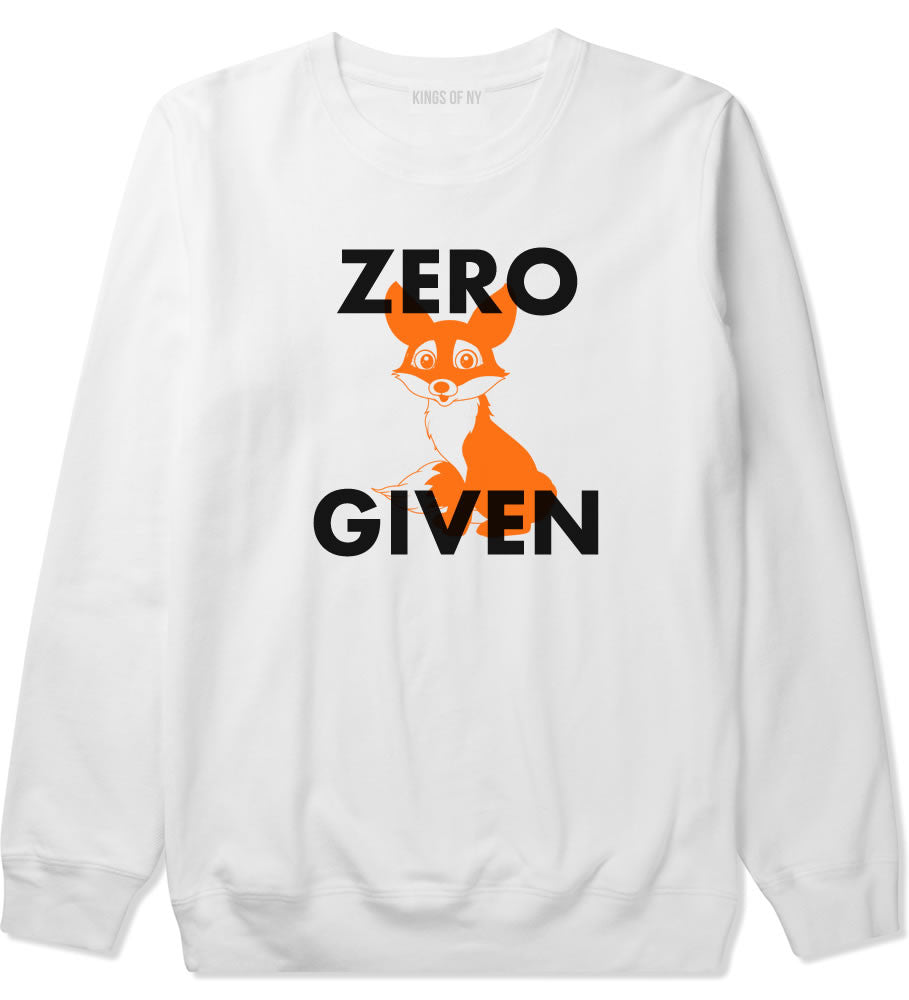 Zero Fox Given Funny Crewneck Sweatshirt