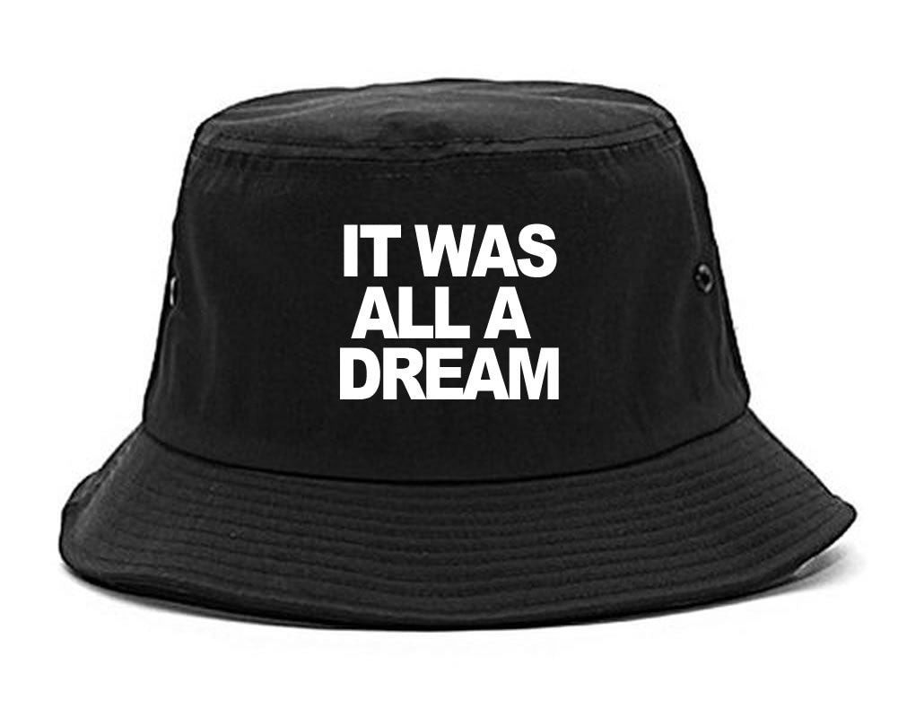It Was All A Dream Biggie Bucket Hat