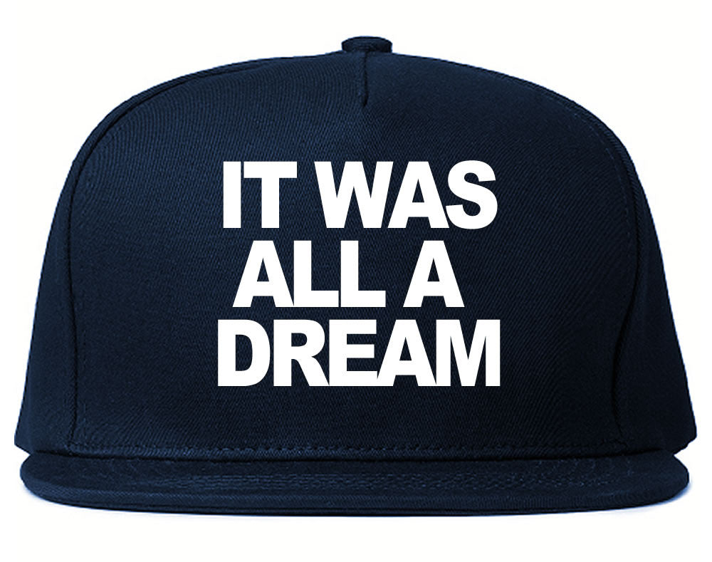 It Was All A Dream Biggie Snapback Hat Cap