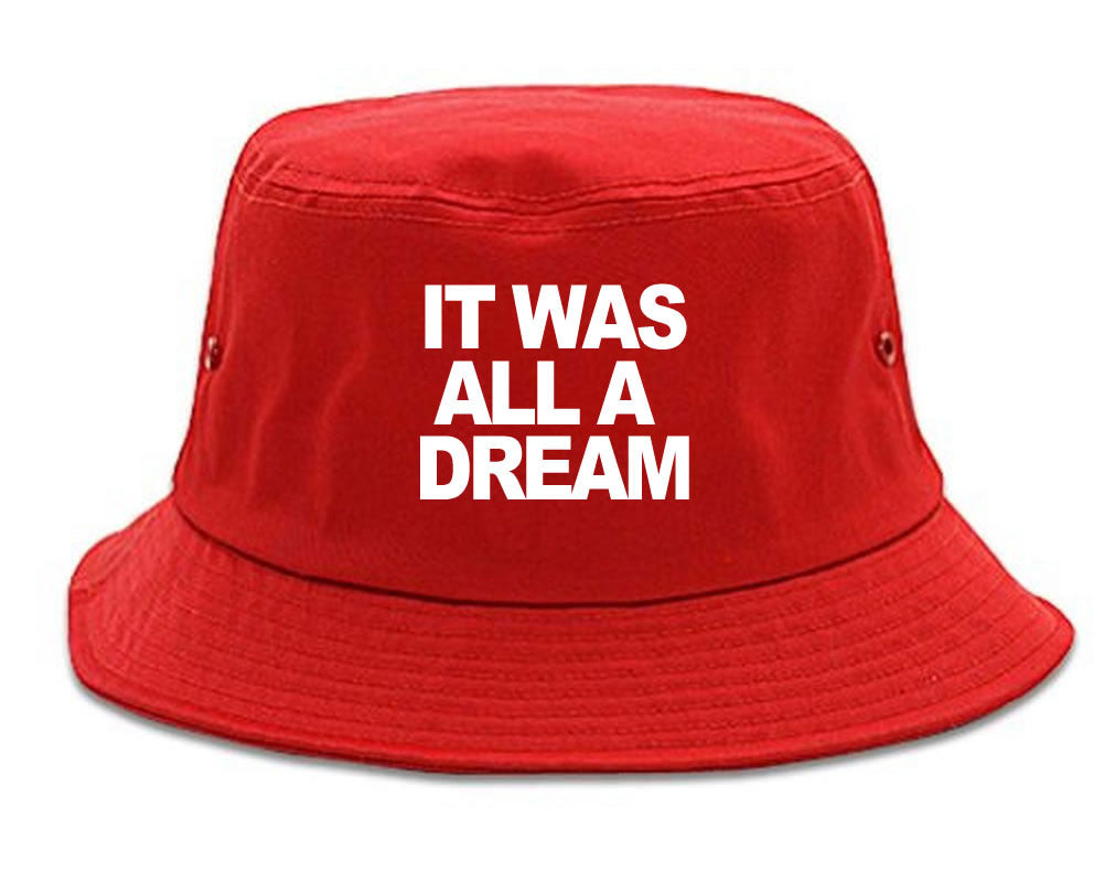 It Was All A Dream Biggie Bucket Hat