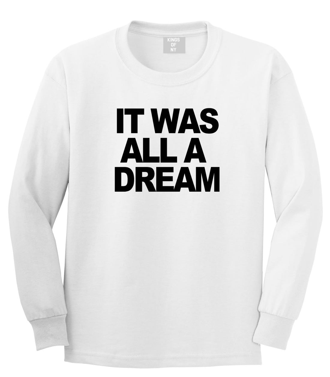 It Was All A Dream Biggie Brooklyn Long Sleeve T-Shirt in White