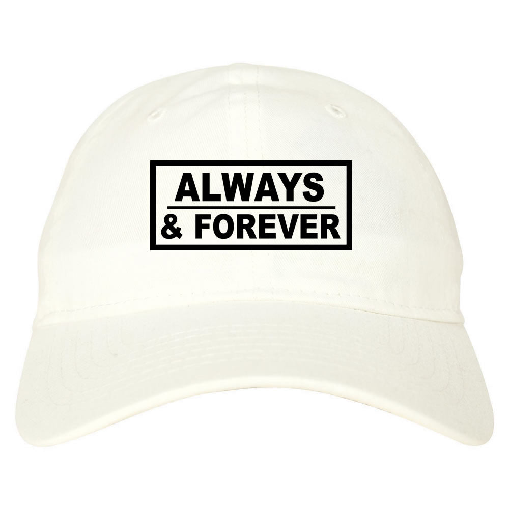 Always and Forever Dad Hat Cap
