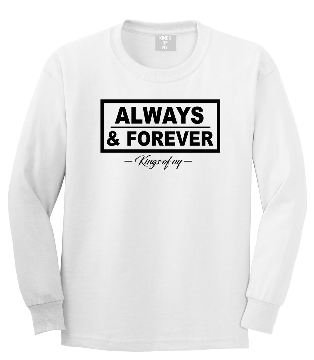 Always and Forever Long Sleeve T-Shirt