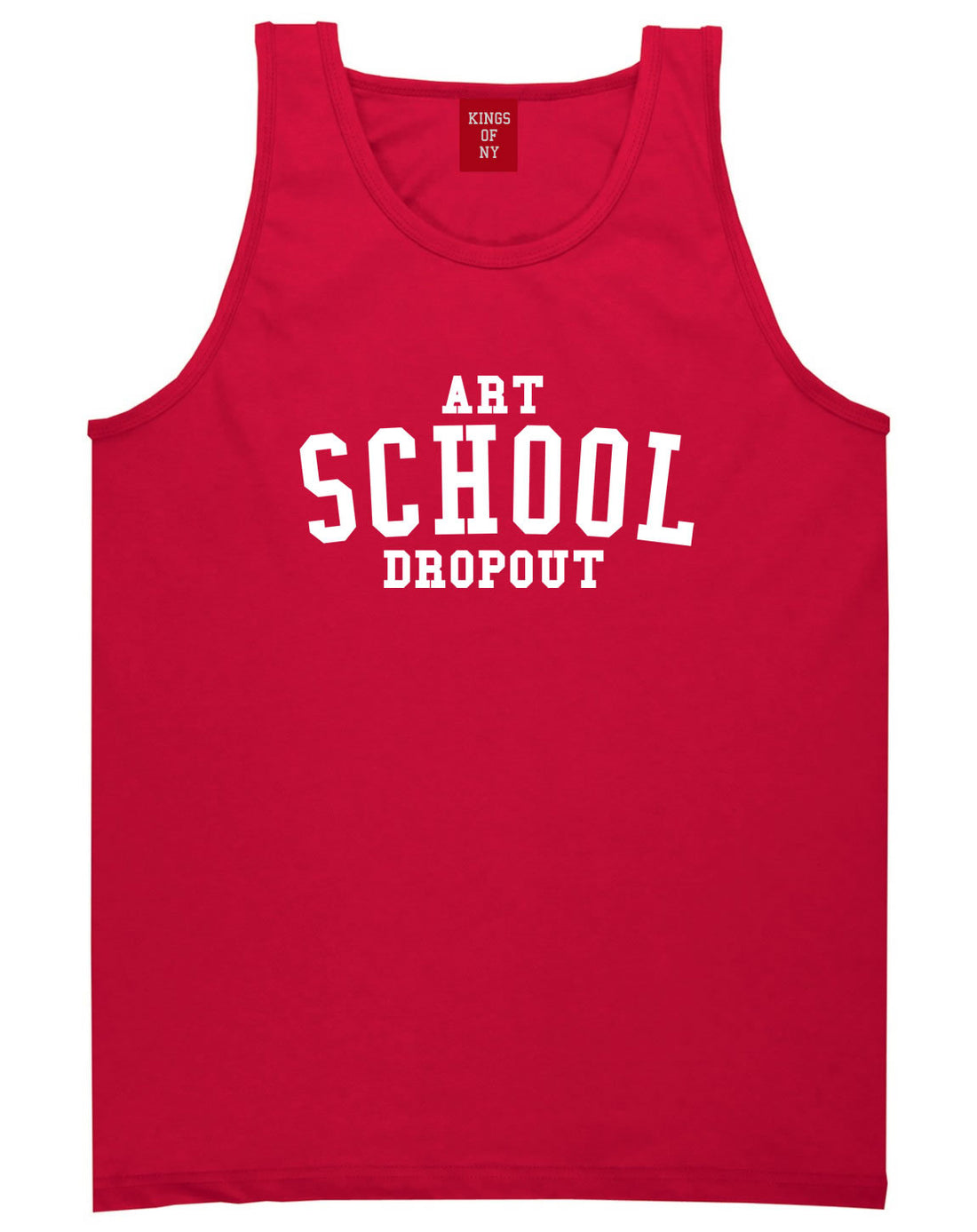 Art School Dropout College Fashion High Tank Top in Red By Kings Of NY