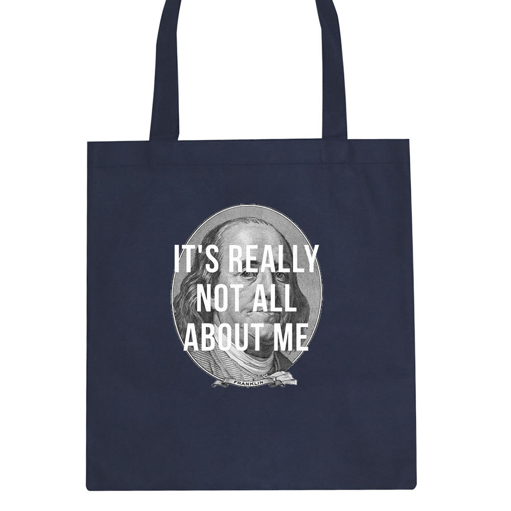 Its Really Not All About The Benjamins Money Tote Bag By Kings Of NY