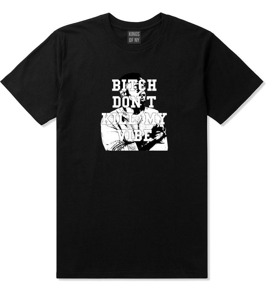 Bitch Dont Kill My Vibe Kendrick Boys Kids T-Shirt In Black by Kings Of NY