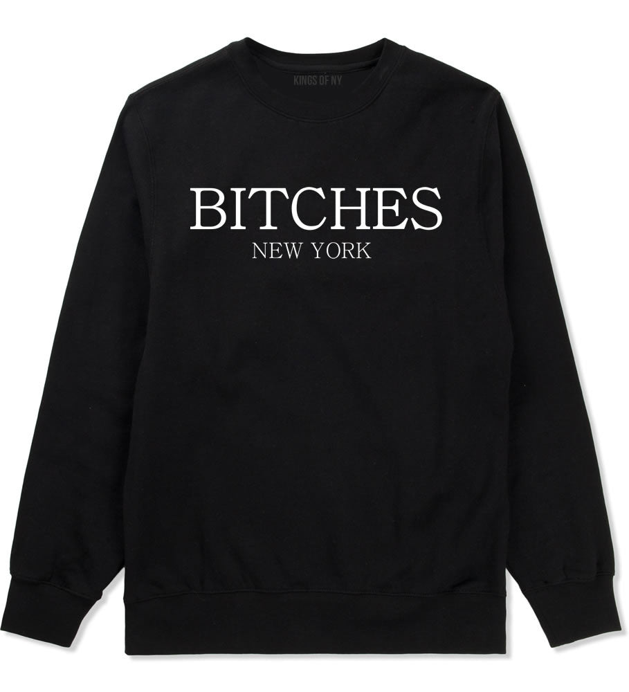  Bitches New York Crewneck Sweatshirt in Black by Kings Of NY