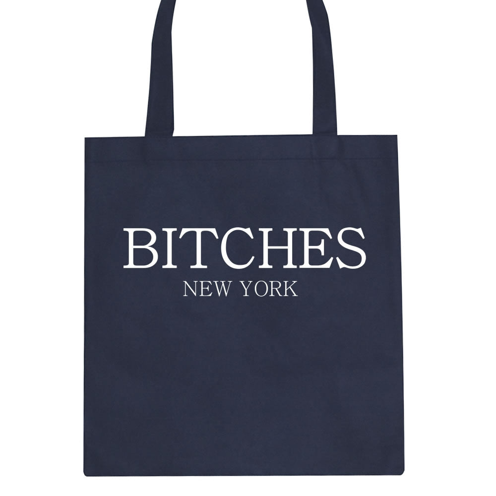 Bitches New York Tote Bag by Kings Of NY