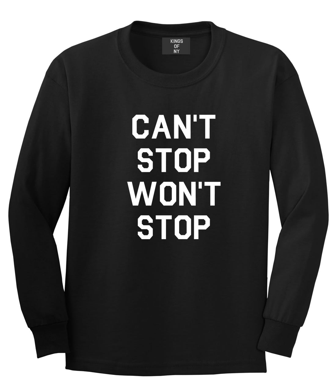  Kings Of NY Cant Stop Wont Stop Long Sleeve T-Shirt in Black