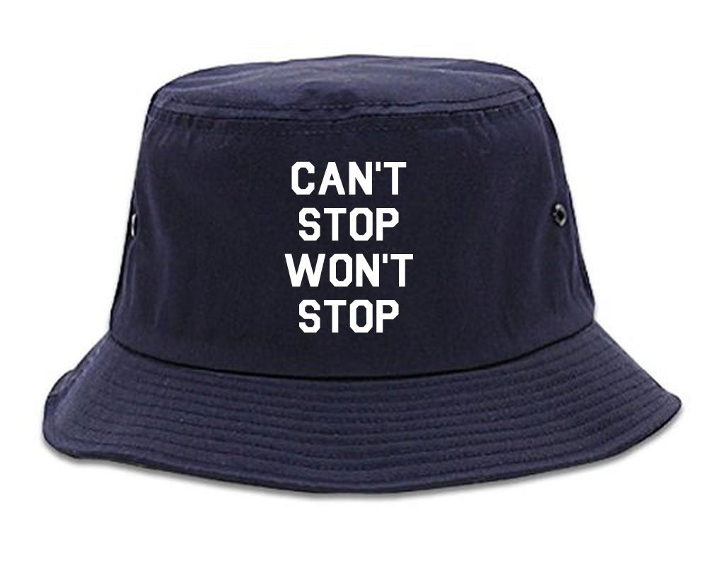 Cant Stop Wont Stop Bucket Hat by Kings Of NY