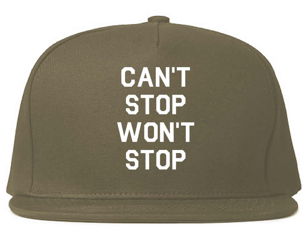 Cant Stop Wont Stop Snapback Hat by Kings Of NY