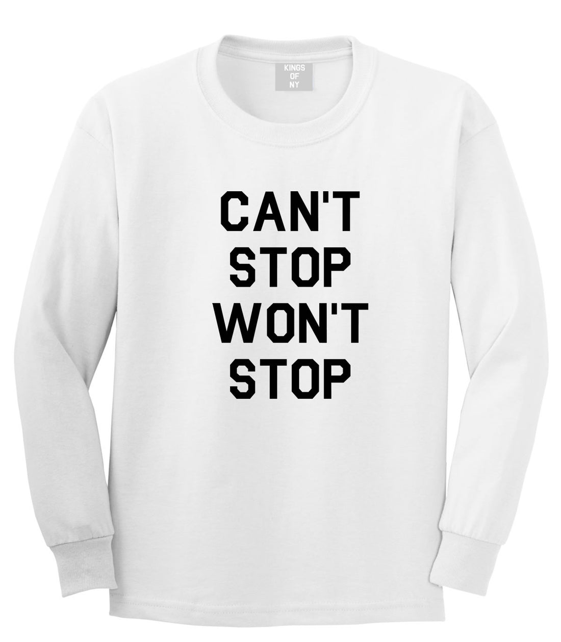  Kings Of NY Cant Stop Wont Stop Long Sleeve T-Shirt in White