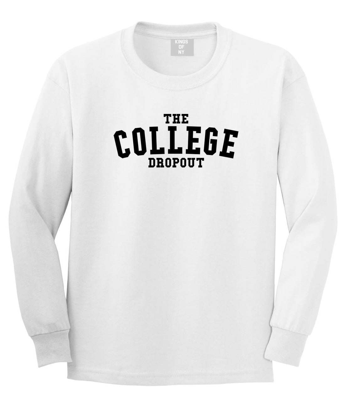 The College Dropout Album High School Long Sleeve T-Shirt in White By Kings Of NY