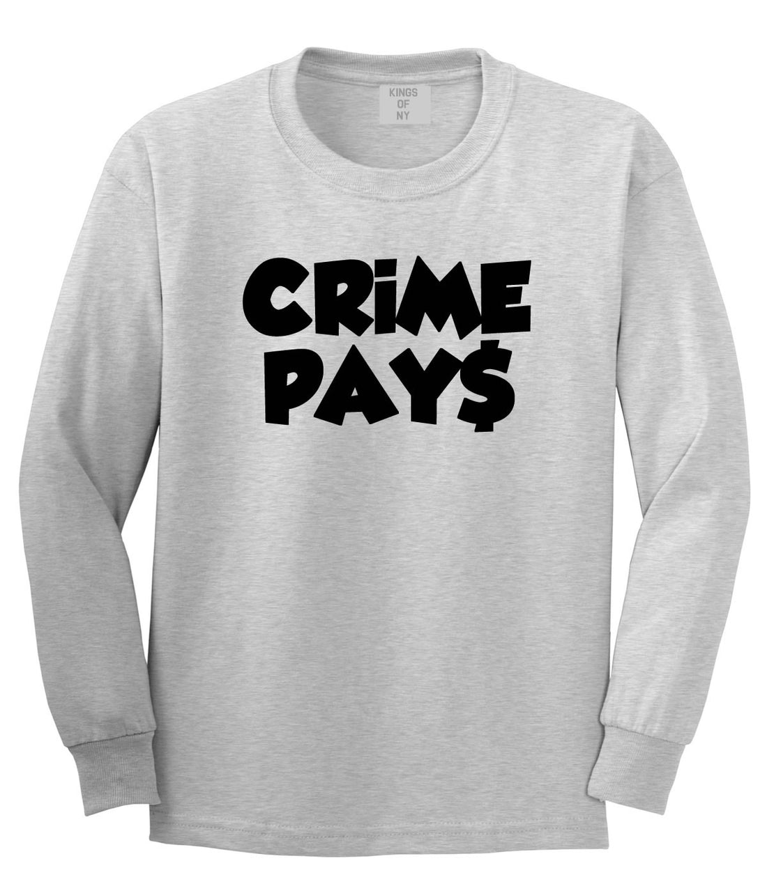 Crime Pays Bubble Letters Money Signs NYC Long Sleeve T-Shirt In Grey by Kings Of NY
