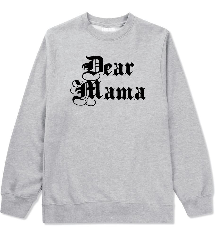 Dear Mama Crewneck Sweatshirt